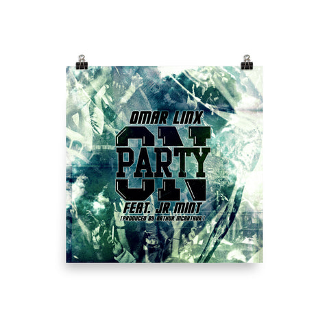 "PARTY ON" Album Art Poster